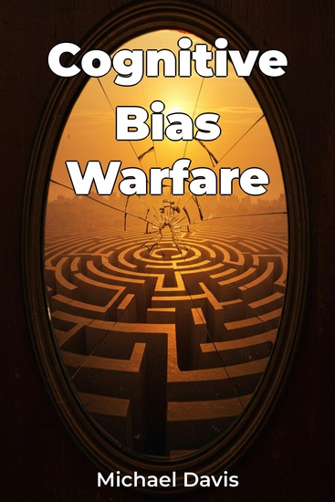 Cognitive Bias Warfare - cover