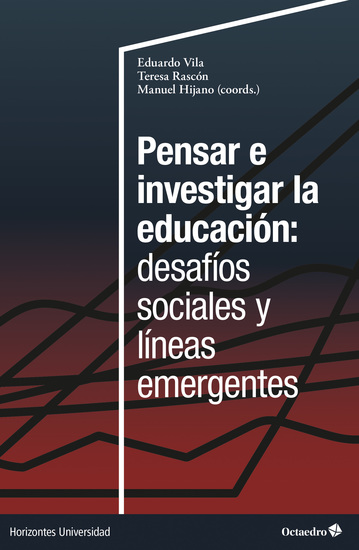 Pensar e investigar la educación: desafíos sociales y líneas emergentes - cover