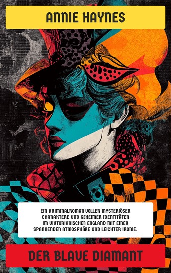Der Blaue Diamant - Ein Kriminalroman voller mysteriöser Charaktere und geheimer Identitäten im viktorianischen England - cover