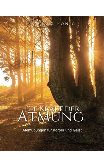 Die Kraft der Atmung - Atemübungen für Körper und Geist - cover