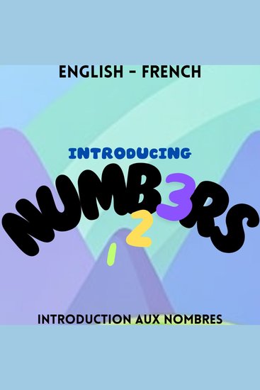 Introducing Numbers - Introduction aux nombres - cover