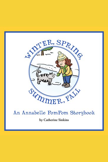 Winter Spring Summer Fall - An Annabelle PomPom Storybook - cover