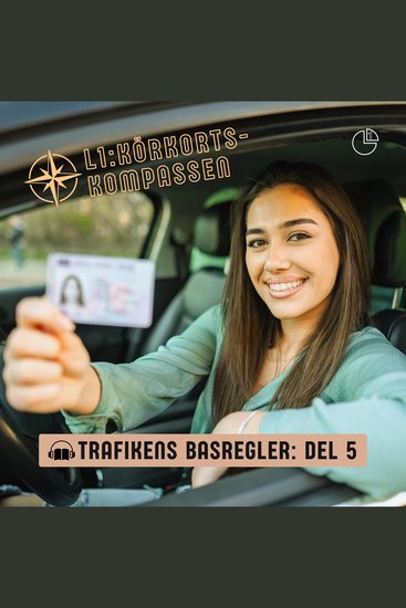 Trafikens basregler - Del 5 - Körkortskompassen - cover