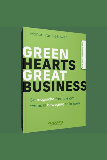 Green hearts great business - De magische formule om teams in beweging te krijgen - cover