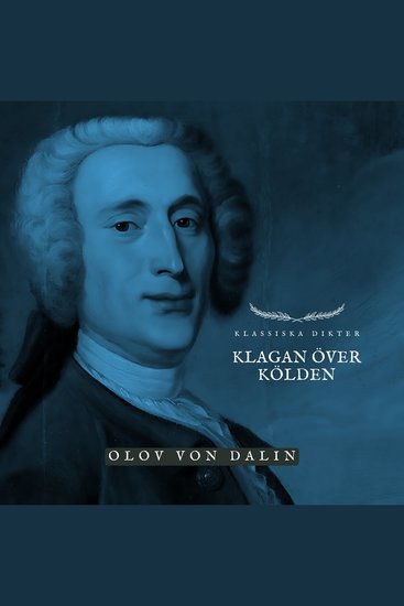 Klagan över kölden - Klassiska Dikter - cover