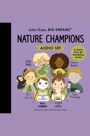 Little People BIG DREAMS: Nature Champions - 6 stories from the bestselling series! - cover