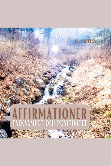 Affirmationer: Tacksamhet och positivitet (porlande bäck) - cover