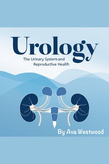 Urology - The Urinary System and Reproductive Health - cover