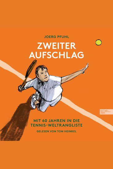 Zweiter Aufschlag: Mit 60 Jahren in die Tennis-Weltrangliste - cover