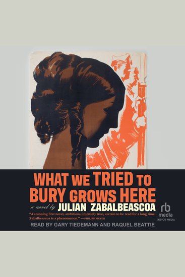 What We Tried to Bury Grows Here - cover