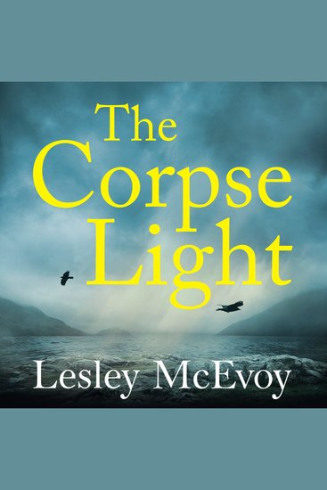 The Corpse Light - The gripping 2025 thriller that will dazzle you with twists - cover