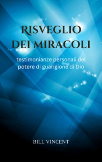 Risveglio dei miracoli - Testimonianze personali del potere di guarigione di Dio - cover