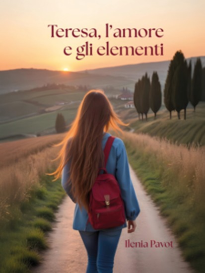 Teresa l'amore e gli elementi - Un libro young adult romance con un tocco di magia - cover