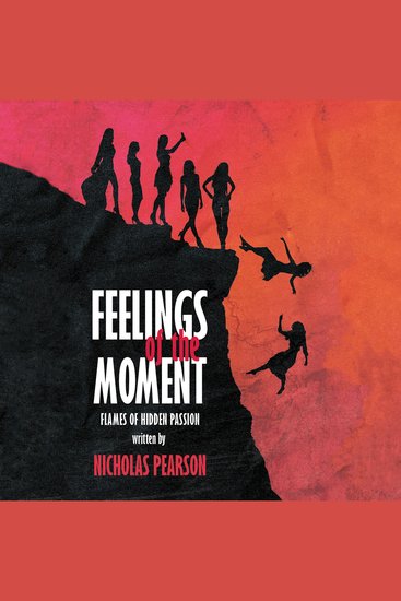 Feelings of the Moment - Flames of Hidden Passion - cover
