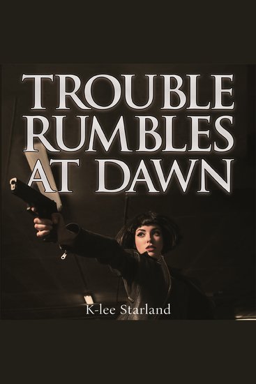 Trouble Rumbles at Dawn - cover