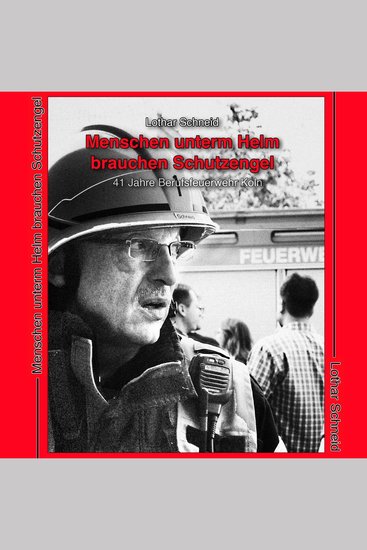 Menschen unterm Helm brauchen Schutzengel - cover