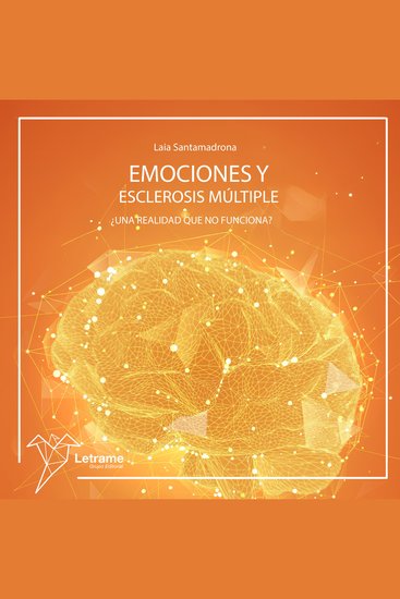 Emociones y esclerosis múltiple: ¿una realidad que no funciona? - cover