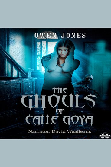 The Ghouls Of Calle Goya - When Malice Results From Good Intentions! - cover