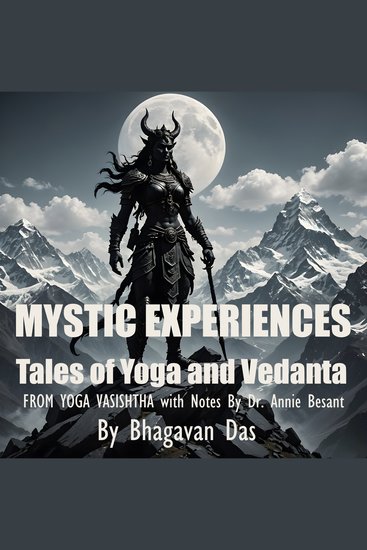 Mystic Experiences Tales of Yoga and Vedanta - FROM YOGA VASISHTHA With Notes By Dr Annie Besant - cover