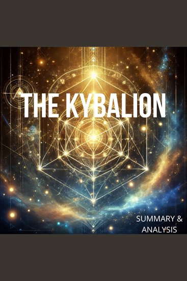 Kybalion The: Book Summary & Analysis - cover