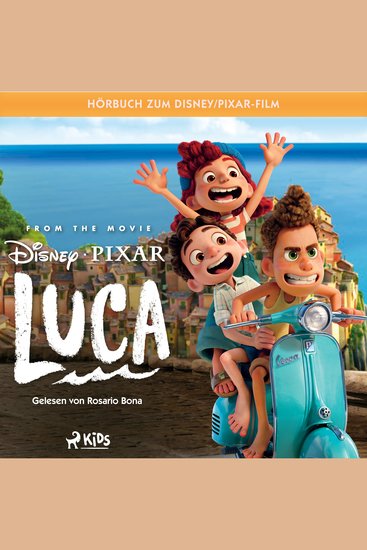 Luca: Das Original Hörbuch zum Disney Pixar Film - cover