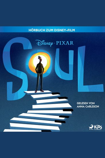 Soul: Das Original Hörbuch zum Disney Pixar Film - cover