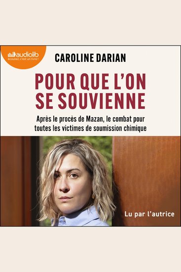 Pour que l'on se souvienne - Après le procès de Mazan le combat pour toutes les victimes de soumission chimique - cover