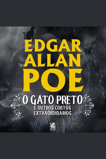 O Gato Preto e Outros Contos Extraordinários - E outros contos extraordinários - cover