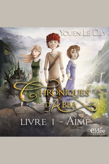 Chroniques d'Abba - Livre 1 - Aimé - cover