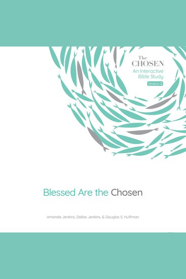 Blessed Are the Chosen - An Interactive Bible Study - cover