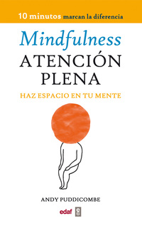 Mindfulness. La Atención plena
