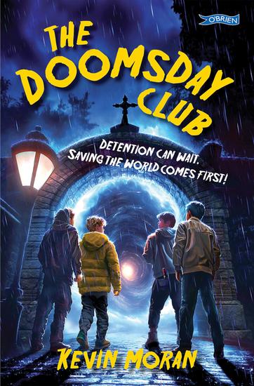 The Doomsday Club - Detention can wait Saving the world comes first! - cover