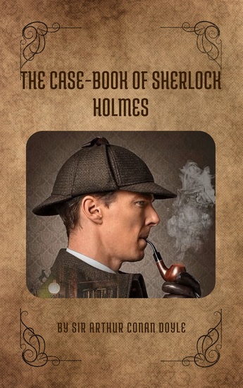 The Case-Book of Sherlock Holmes - cover