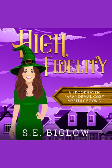 High Fidelity - A Supernatural Small Town Mystery - cover