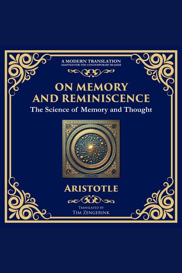 On Memory and Reminiscence - The Science of Memory and Thought - cover