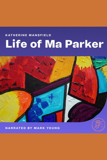 Life of Ma Parker - cover