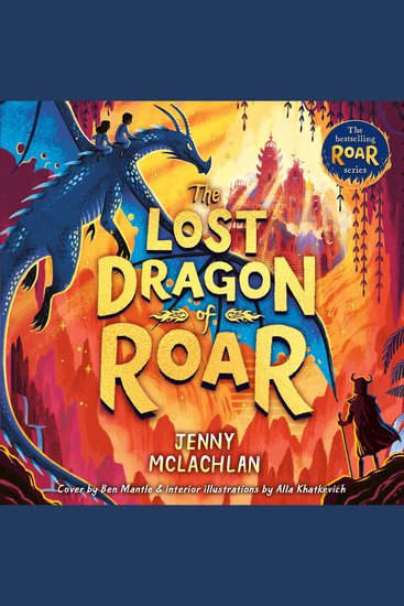 Lost Dragon of Roar The: Epic middle grade magical dragon school adventures perfect for kids aged 8-12 and fans of Skandar and How to Train Your Dragon (The Land of Roar series Book 5) - cover