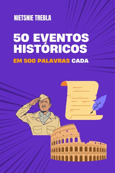 50 eventos históricos em 500 palavras cada - cover