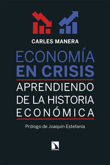 Economía en crisis - Aprendiendo de la historia económica - cover