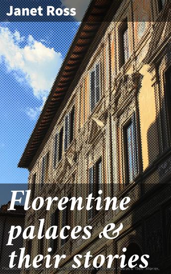 Florentine palaces & their stories - cover