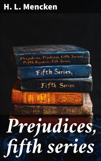 Prejudices fifth series - cover