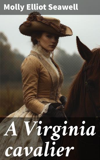 A Virginia cavalier - cover