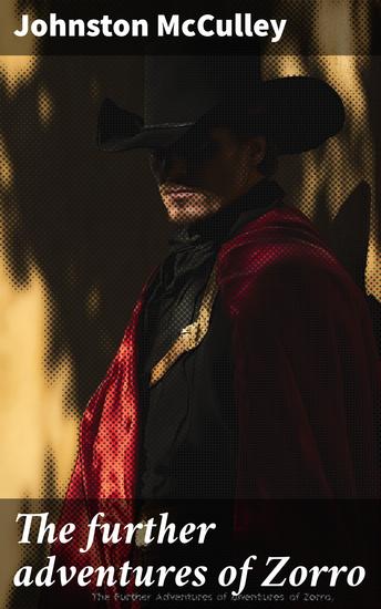 The further adventures of Zorro - cover