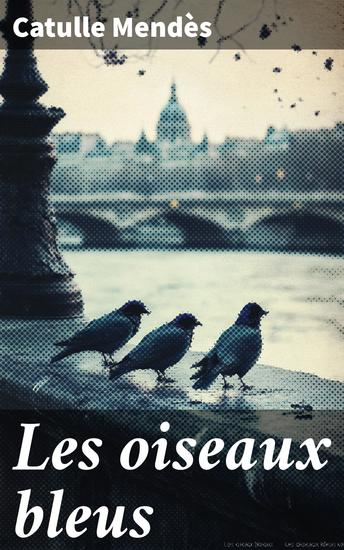 Les oiseaux bleus - cover