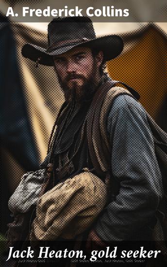 Jack Heaton gold seeker - cover