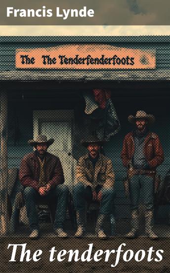 The tenderfoots - cover