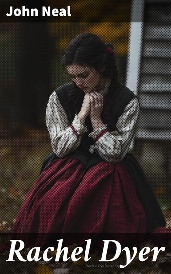 Rachel Dyer - A North American story - cover