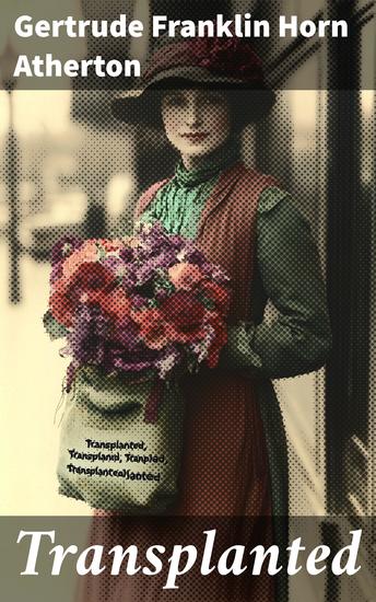 Transplanted - A novel - cover