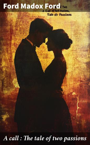 A call : The tale of two passions - cover