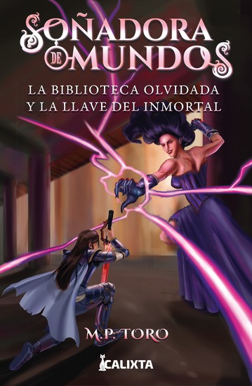 Soñadora de mundos III - La biblioteca olvidada y la llave inmortal - cover